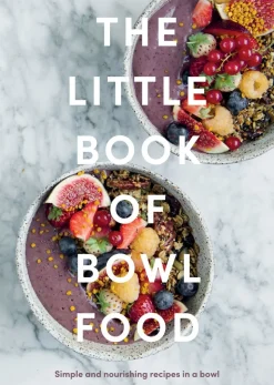 The Little Book of Bowl Food